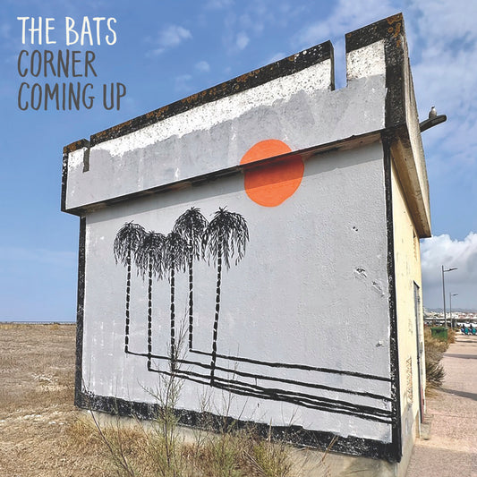 The Bats - Corner Coming Up (PRE-ORDER)
